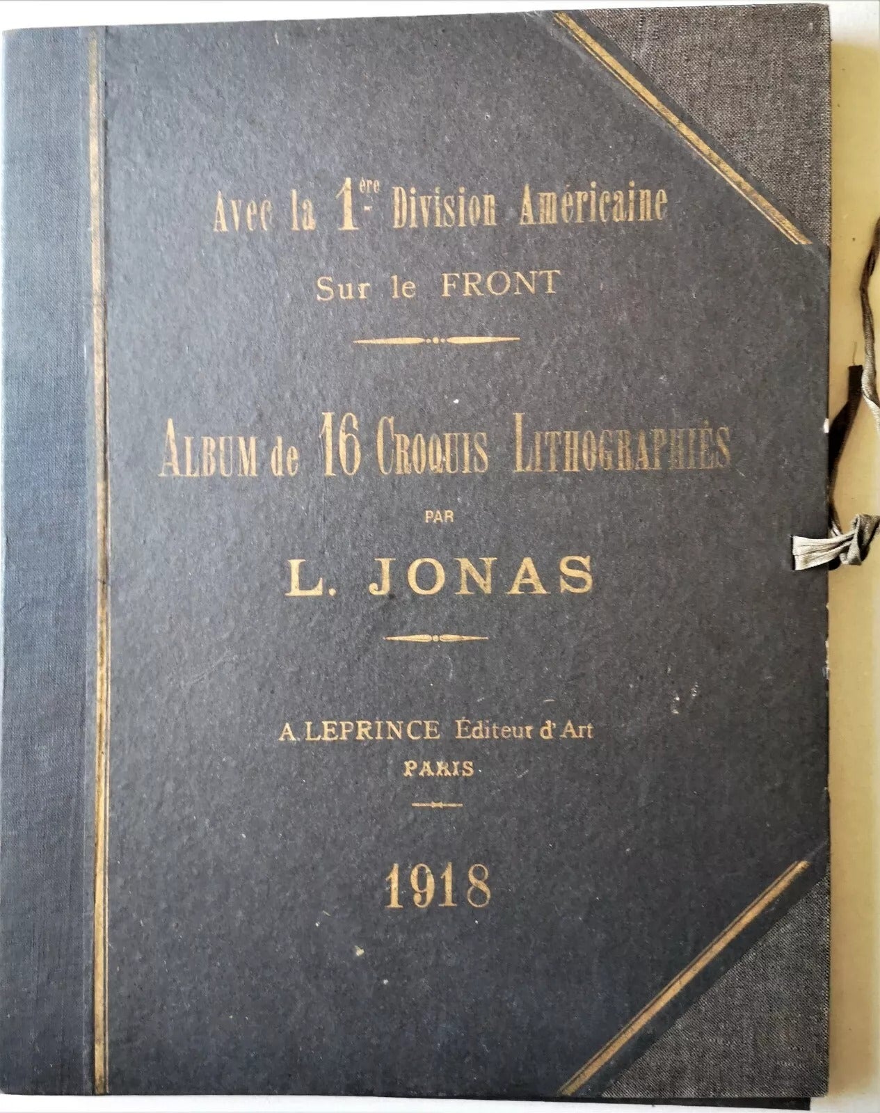 Lucien JONAS Avec la 1re division américaine sur le front album complet 16 lithos